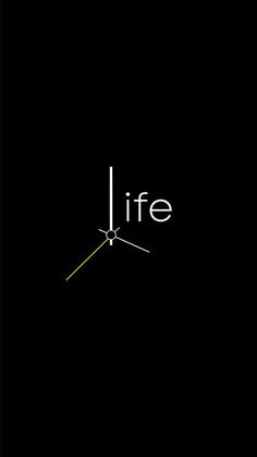 the word life is written in white on a black background with a green line going through it