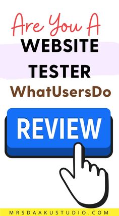 a hand clicking the button on a website that says, are you a website tester?