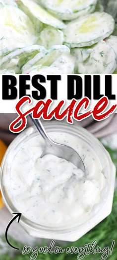 the best dill sauce is in a jar with a spoon