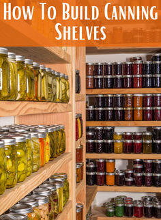 the shelves are filled with jars and canned food in them, including pickled vegetables