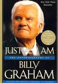 the book cover for just as i am by billy graham