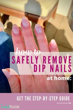 How To Dip Powder Nails At Home, Removing Sns Nails At Home, Gel Nails Vs Dip Powder, How To Remove Sns Nails At Home