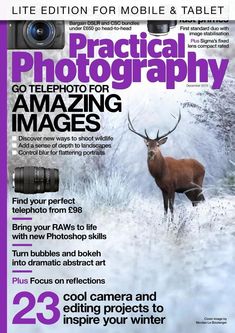 Every issue of Practical Photography is packed with expert advice and tips that will help YOU improve your photography. Each issue contains: - Inspirational and award-winning photographs - The best ‘Technique Guides’ in the industry - FREE feedback on your images - Jargon-free, 100% independent reviews Whatever brand you use (Canon EOS, Nikon, Sony, Samsung, Panasonic Lumix and so on), our easy-to-follow technique guides will help you get the most from your digital SLR, interchangeable lens camera (CSC), or compact. Note: This \'Lite\' digital version of Practical Photography does not contain any interactivity. Free Magazines, Lens Camera, Panasonic Lumix, Magazine Subscription, Digital Magazine, Canon Eos, Brand You, Your Image, Photography Ideas