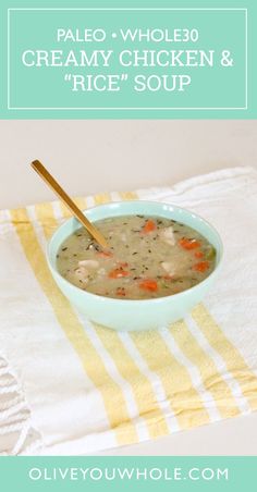 a bowl of creamy chicken and rice soup on a yellow and white towel with text overlay