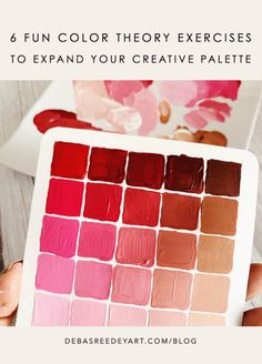 a person holding a palette with the words, 6 fun color theory exercises to expand your creative