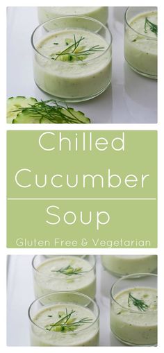 chilled cucumber soup is an easy and delicious side dish for any cold weather occasion