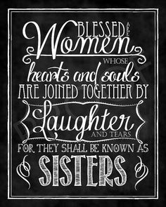 a black and white chalkboard with the words, blessing for sisters written in cursive writing