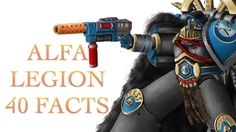 40 Facts and Lore about Alfa Legion Warhammer 40K Warhammer 40k Lore, Warhammer Alpha Legion, Alpha Legion 40k Miniatures, Horus Heresy Alpha Legion, Primaris Space Wolves