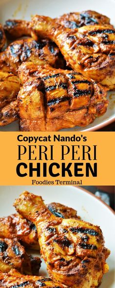 some chicken is on a white plate with the words copycat nando's peri peri chicken