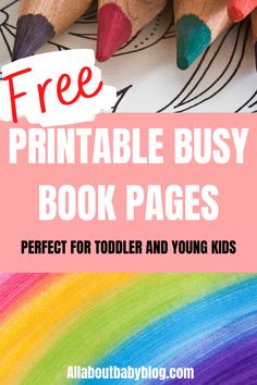 the free printable busy book pages for toddlers and young kids with colored pencils