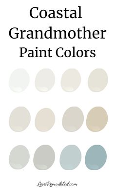 the color scheme for coastal grandmother paint colors in shades of blue, beige and white