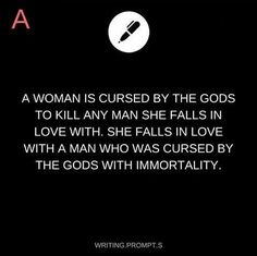 a woman is dressed by the gods to kill any man she falls in love with