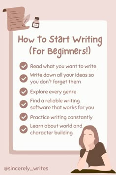 a poster with the words how to start writing for beginners and an image of a woman