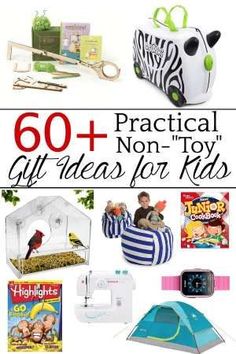 gifts for kids with the words, practical non - toy gift ideas for kids