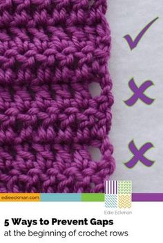 the crochet pattern is shown in purple and has text that reads, 5 ways to prevent gaps at the beginning of crochet rows