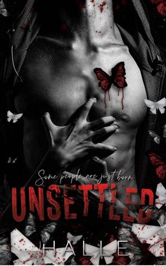 the cover to unsettled by hale taylor, with butterflies around her chest and hands on her chest