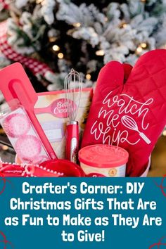 a christmas gift basket with the words crafter's corner diy christmas gifts that are as fun to make as they are to give