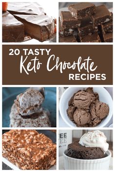 chocolate desserts with text overlay that reads 20 tasty keto chocolate recipes