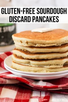 gluten - free sourdough discard pancakes on a plate with text overlay