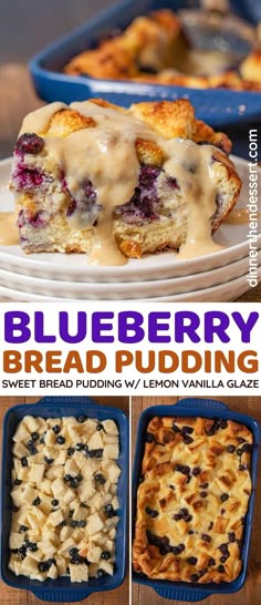 blueberry bread pudding recipe is shown in three different pictures, with the title above it