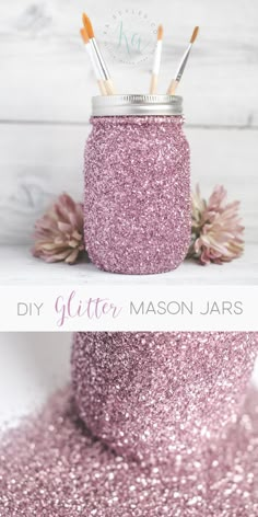 pink glitter mason jar with two brushes in it and the words diy glitter mason jars