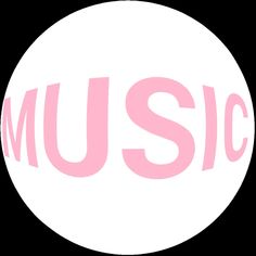 the word music in pink on a white circle