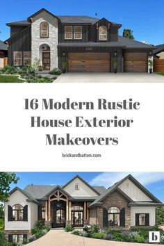 the front and back side of a house with text overlay that reads 16 modern rustic house exterior makeovers