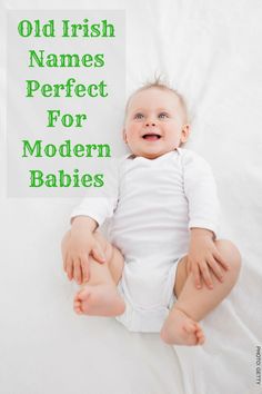 a baby sitting on top of a bed with the words old irish names perfect for modern babies