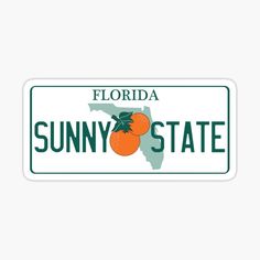 the state of florida with an orange sticker on it's back and words, sunny