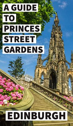 a guide to princess street gardens in edinburgh