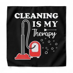 a black background with the words cleaning is my therapy and an image of a vacuum