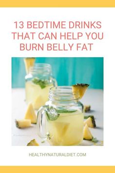 13 Bedtime Drinks That Can Help You Burn Belly Fat and Reduce Body Weight #drinksforweightloss #weightloss #fatburn #bellyfat Belly Shrinking Drinks, Tummy Reducing Drink, Weight Burn Drinks, Belly Burning Drinks, Healthy Bedtime Drinks, Loss Belly Fat Fast Drinks, Tummy Fat Burner Drinks, Drinks To Reduce Belly Fat Recipe, Drinks For Losing Weight Fat Burning