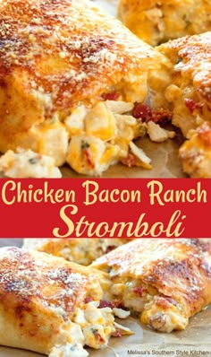 chicken bacon ranch stromboli is an easy and delicious appetizer