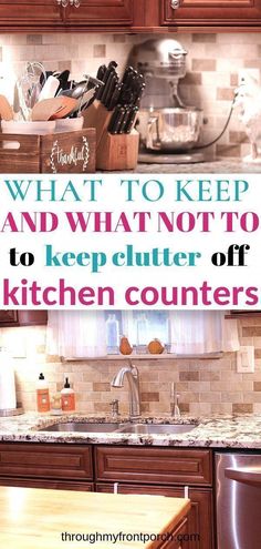 what to keep and what not to do to keep clutter off the kitchen counter