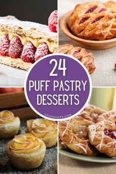 different desserts with the words, 24 puff pastry deserts