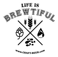 the logo for craft beer company life is brewtiful