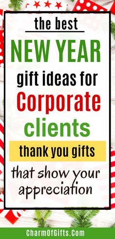 the best new year gift ideas for corporate client's that show your appreciation