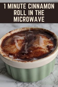 cinnamon roll in the microwave with text overlay that reads, 1 minute cinnamon roll in the microwave