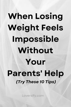 When losing weight feels impossible without your parents' help, try these 10 tips: set clear and realistic goals, create a meal plan, start with small, sustainable changes, find physical activities you enjoy, track your progress, stay hydrated, get enough sleep, join a support group or find a workout buddy, educate yourself on nutrition, and focus on self-motivation. These steps can help you take control of your weight loss journey.   #WeightLossJourney #HealthyLiving #SelfMotivation #FitnessGoals #Nutrition #SupportSystem #HealthyHabits #LifestyleChange #StayActive #WellnessTips Workout Buddy, Get Enough Sleep, Realistic Goals, Perfect Diet, Educate Yourself, Buddy Workouts, Exercise Plan