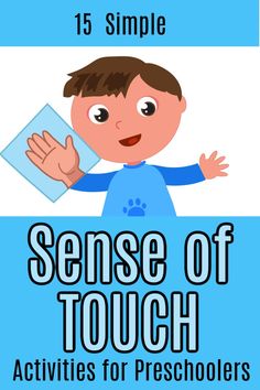 a poster with the words sense of touch and an image of a boy holding a book