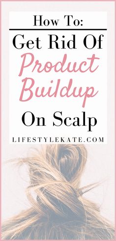 Product buildup in hair, product buildup on scalp, diy hair mask for product buildup, removing hair product buildup, product buildup in hair how to remove.