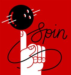 a red poster with a hand holding a bowling ball and pointing to the word spin