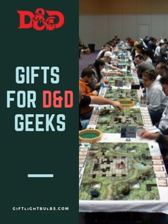 a group of people sitting at long tables with game pieces on them and the words gifts for d & d geeks