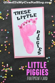 there is a sign that says, these little peggies are born with pink feet