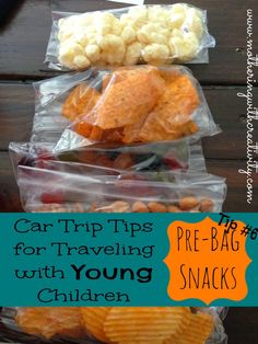 three bags filled with snacks sitting on top of a wooden table next to the words car trip tips for traveling with young children