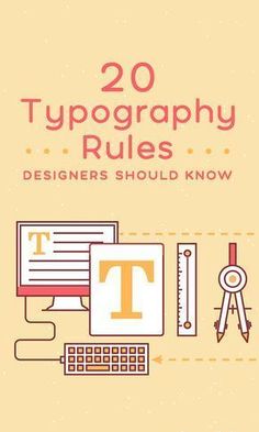 20 typography rules designers should know