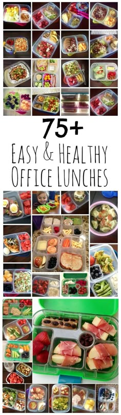 an image of different lunches with the words 75 + easy and healthy office lunches