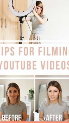 three women in front of a camera with the words tips for filming youtube videos before and after