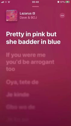 an iphone screen with the text pretty in pink but she badger in blue