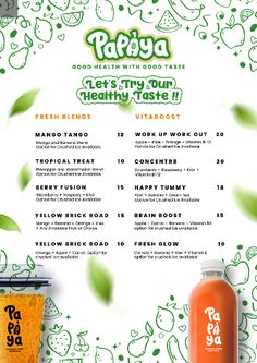 the menu for papaya's let's try your healthy taste, which includes orange juice